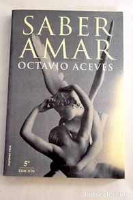 Libros: Saber amar: Aceves, Octavio.- Aceves, Octavio